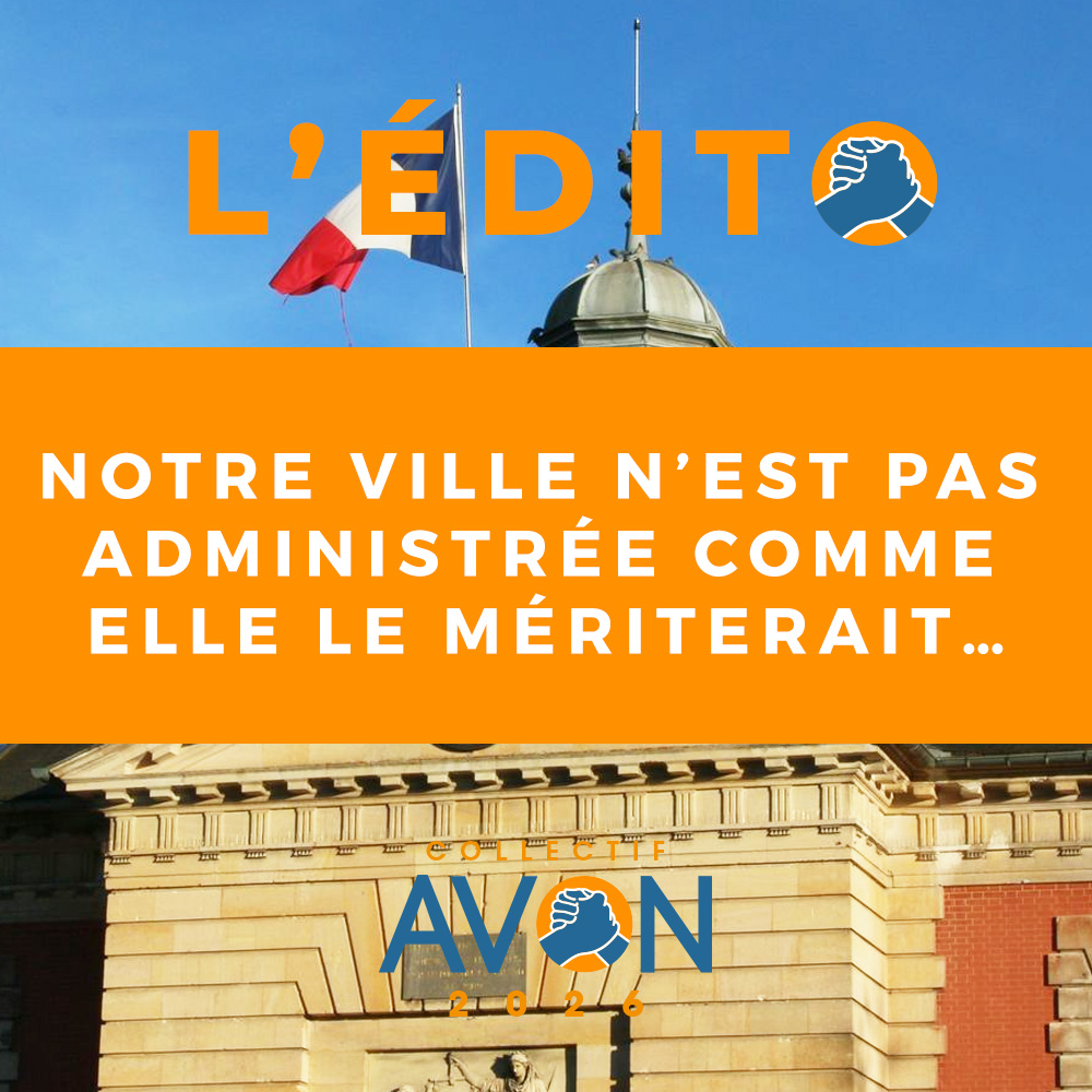 Notre ville n’est pas administrée comme elle le mériterait…